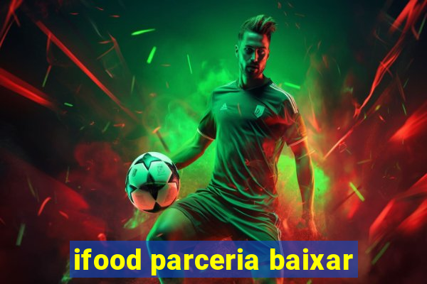 ifood parceria baixar